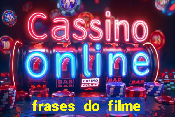 frases do filme cassino robert de niro